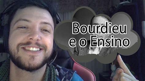 Bourdieu E A Educação