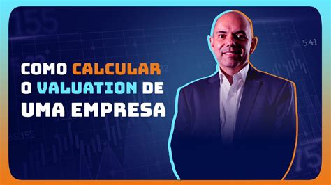 Valuation Empresarial em TUDO o que você precisa saber YouTube