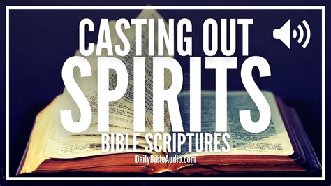 Bible Verses About Casting Out Spirits How To Cast Out Evil Demon