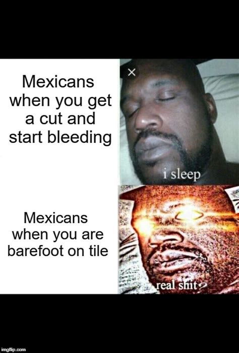 Growing Up Mexican This Is So True [oc] R Memes