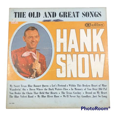Hank Snow The Old And Great Songs Cal 836 Vg Vinyl Lp Etsy