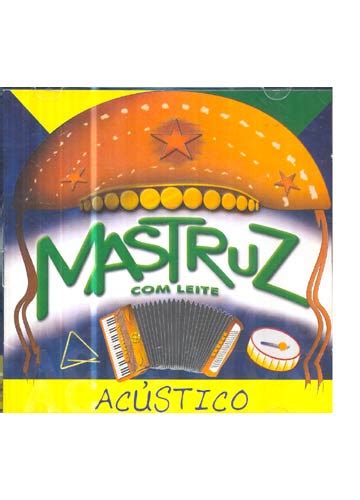 Lyrics for top songs by mastruz com leite. CD - Mastruz Com Leite Acústico - Sebo do Messias