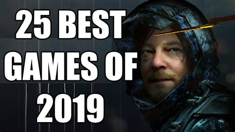 Top 25 Best Games Of 2019 Including Our Game Of The Year 2019 Youtube