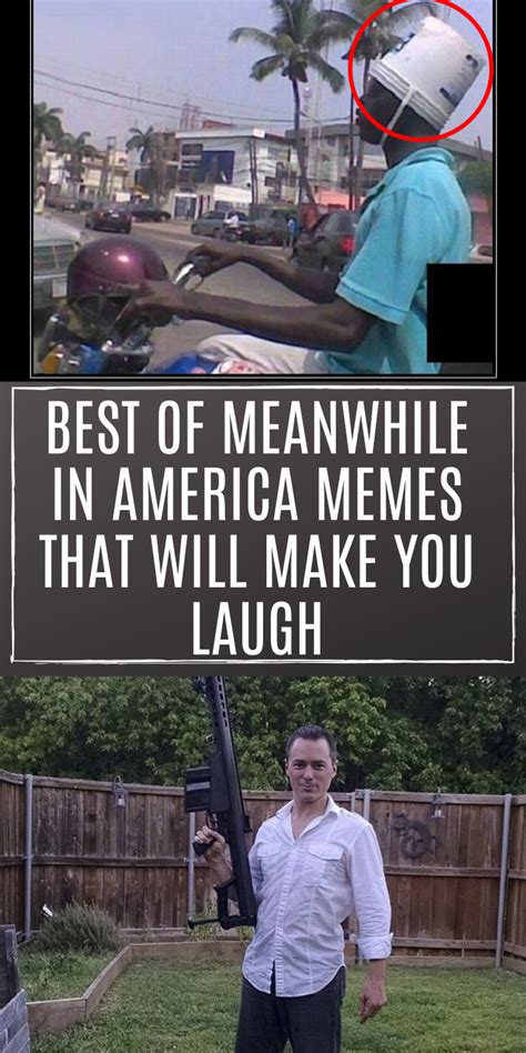 Best Of Meanwhile In America Memes That Will Make You Laugh Meanwhile