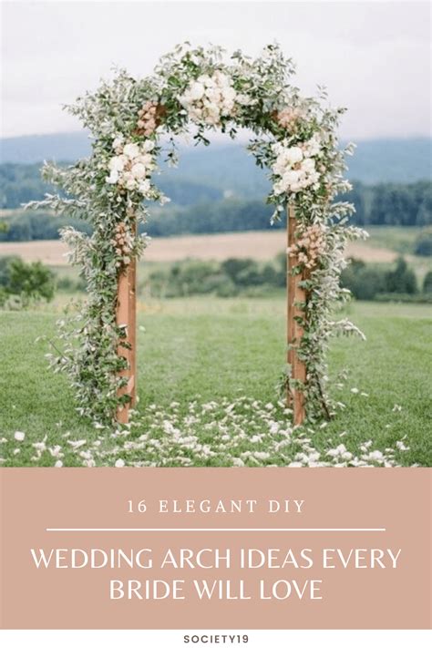 16 Elegant Diy Wedding Arch Ideas Every Bride Will Love Society19 Diy Wedding Arch Diy