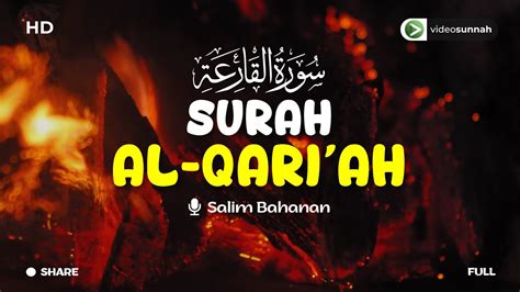 Salim Bahanan Surah Al Qariah Juz 30 Diulang 10 Kali Hingga Hafal