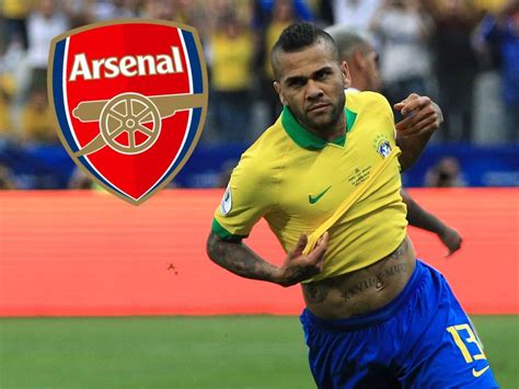transfer dani alves signs for arsenal to receive £200 000 a week wage sports nigeria