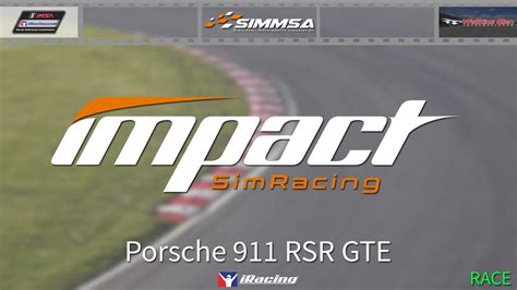 IRacing 2018S4 W1 IMSA ISR SIMMSA Porsche 911 RSR GTE YouTube