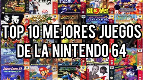 Los 10 Mejores Juegos De La Nintendo 64 Youtube