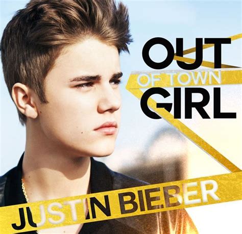 Song Justin Bieber Out Of Town Girl Tay James Mashup I Love Justin Bieber Justin Bieber
