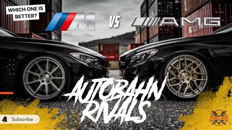 Who Is Best Bmw M Vs Mercedes Amg Stance Bros Youtube
