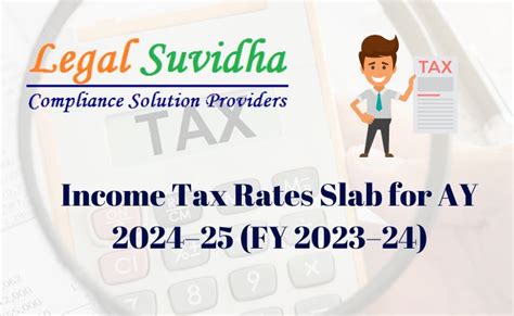 Income Tax Slabs Rates For Ay Fy Legal Suvidha
