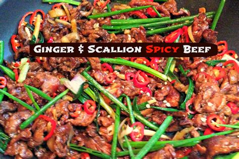 Ginger And Scallion Spicy Beef Recipe