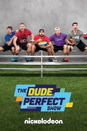 Watch The Dude Perfect Show Online Full Episodes All Seasons Yidio