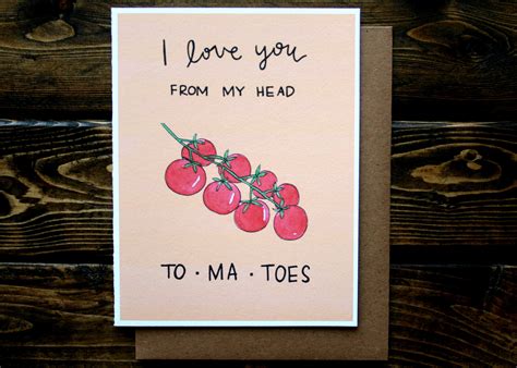 I Love You From My Head To Ma Toes Tomatoes Pun Etsy