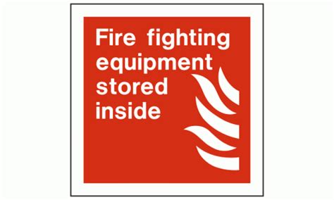 Fire Fighting Equipment Stored Inside Sign Fire Equipment Signs