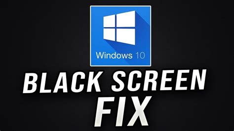 How To Fix Windows 10 Black Screen Error Technewsgather