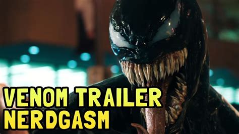 Venom Official Trailer Nerdgasm Easter Eggs Breakdown And Symbiote