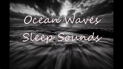 Sleep Sounds Ocean Waves 10hrs Youtube