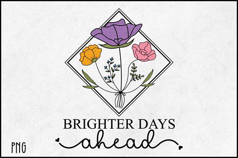 Brighter Days Ahead Sublimation Design Graphic By Beecraftr · Creative