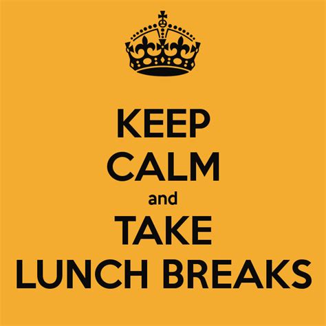 Best Lunch Quotes Funny Quotes Lunch Quotes Keep Calm