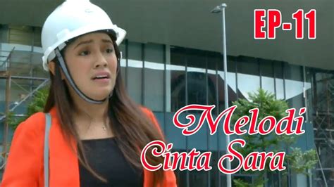 Melodi cinta sara episod 11 - YouTube