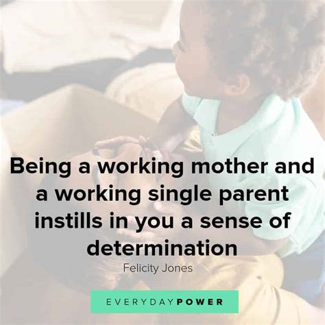 111 Single Mom Quotes On Providing Strength And Love 2022