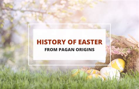 History And Origins Of Easter How This Christian Holiday Evolved