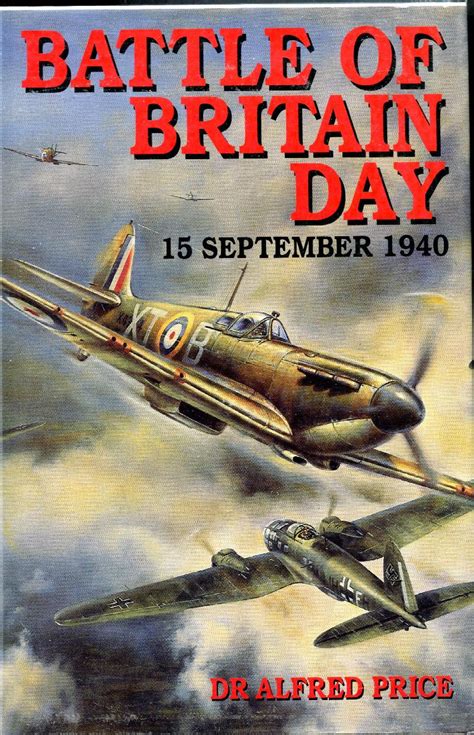 Battle Of Britain Day 15 September 1940