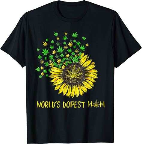 World39s Dopest Mom Sunflower Weed 420 Canabis T Shirt Men Buy T