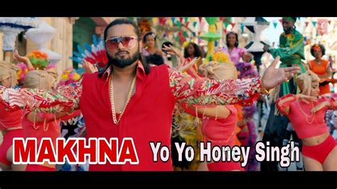 Makhna Yo Yo Honey Singh Whatsapp Status Neha Kakkar Makhna Status Youtube