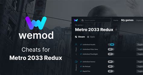 Metro 2033 Redux Cheats And Trainers For Pc Wemod