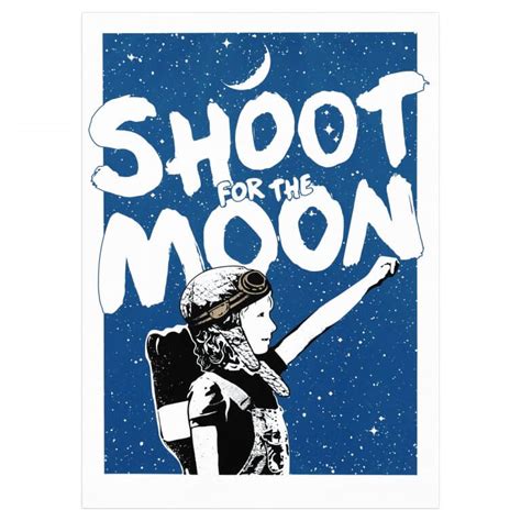 Nme Shoot For The Moon Main Edition Print