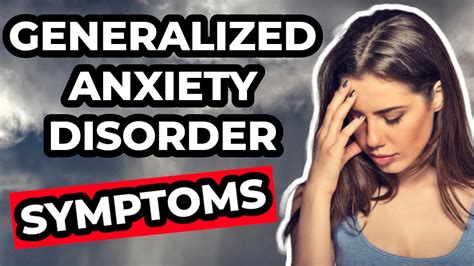 Generalized Anxiety Disorder Symptoms Youtube