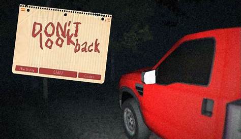 Dont Look Back Game Unblocked