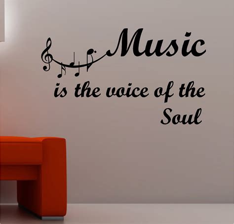 I could crawl into the space between the notes and curl my back to loneliness. MUSIC IS THE VOICE OF THE SOUL wall art vinyl lounge kitchen QUOTE | eBay