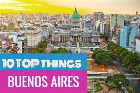 10 Top Things To Do In Buenos Aires 4rentargentina Blog