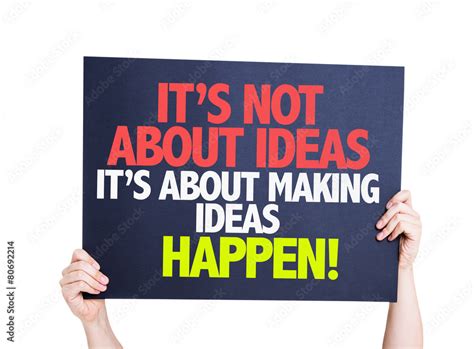 Its Not About Ideas Its About Making Ideas Happen Card Stock Photo