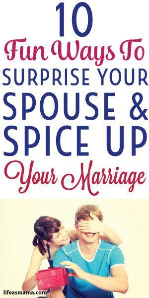 a couple kissing each other with the text 10 fun ways to surprise your space and spice up your