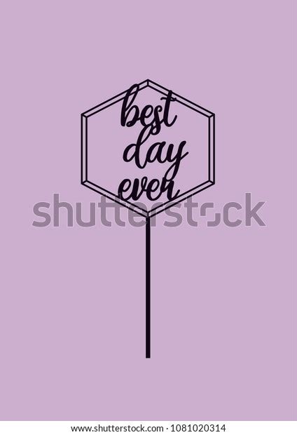 Wedding Cake Topper Best Day Ever Stock Vector Royalty Free