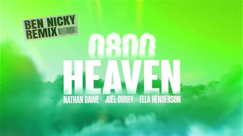 Nathan Dawe X Joel Corry X Ella Henderson 0800 Heaven Ben Nicky Remix Youtube