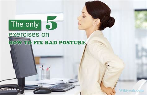 There are many risks that come with bad posture. How to fix bad posture in adults with 5 exercises - WikiYeah