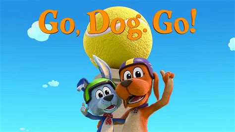 Go Dog Go Netflix Series Where To Watch