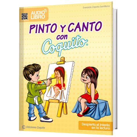 Coquito Pinto Y Canto Primera Parte Crearte Jk