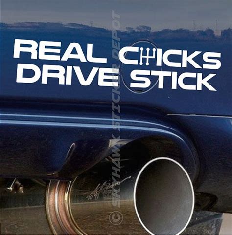 Real Chicks Drive Stick Bumper Sticker By Skyhawkstickerdepot Jdm