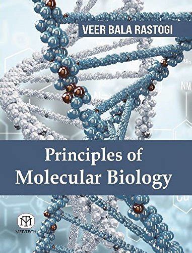 Principles Of Molecular Biology 2ed Pb By Rastogi Goodreads