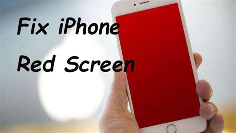 Guide How To Fix Iphone Red Screen Of Death