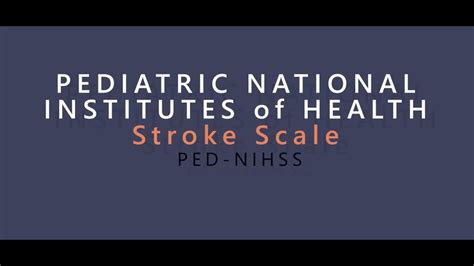 Ped Nihss Pediatric National Institutes Of Health Stroke Scale