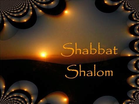 Pin By Sheila Kauffman On Shabbat Shalom Shabbat Shalom Images