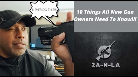 Ep 17 10 Things All New Gun Owners Should Know Youtube